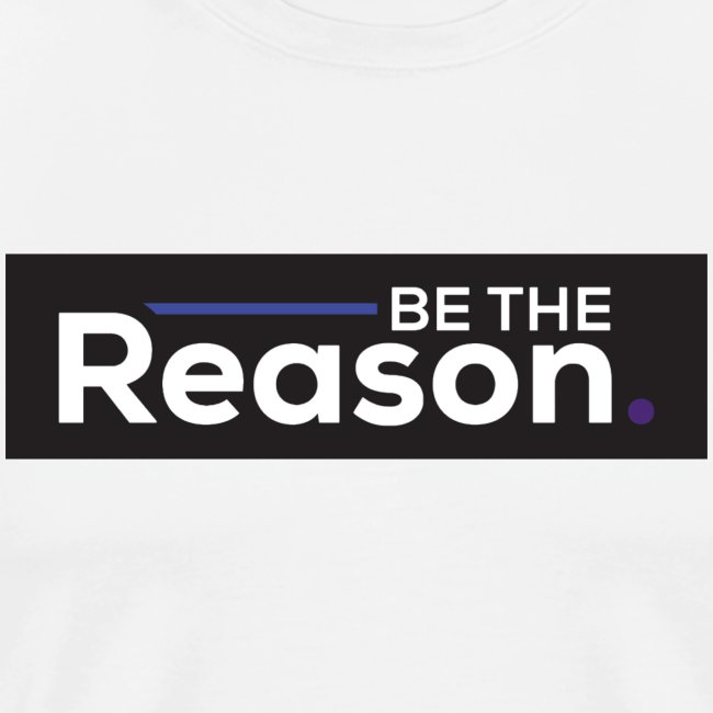 Be The Reason