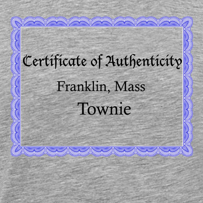 Franklin Mass townie certificate of authenticity