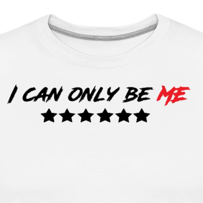 I Can Only Be Me (Red)