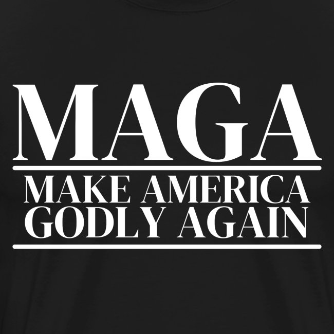 MAGA Make America Godly Again