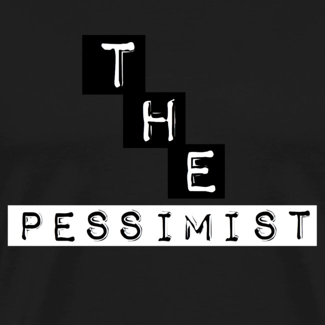 "The pessimist" Abstract Design