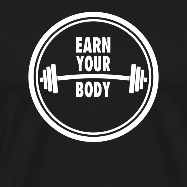 Fitness Quote Earn your body