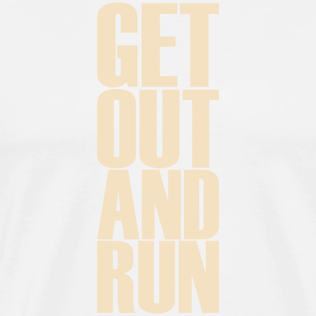 Get out and run