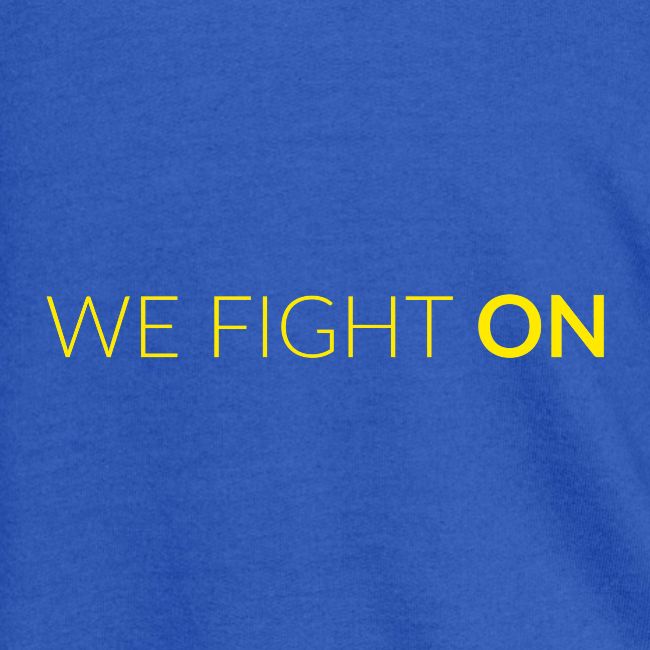 We Fight On
