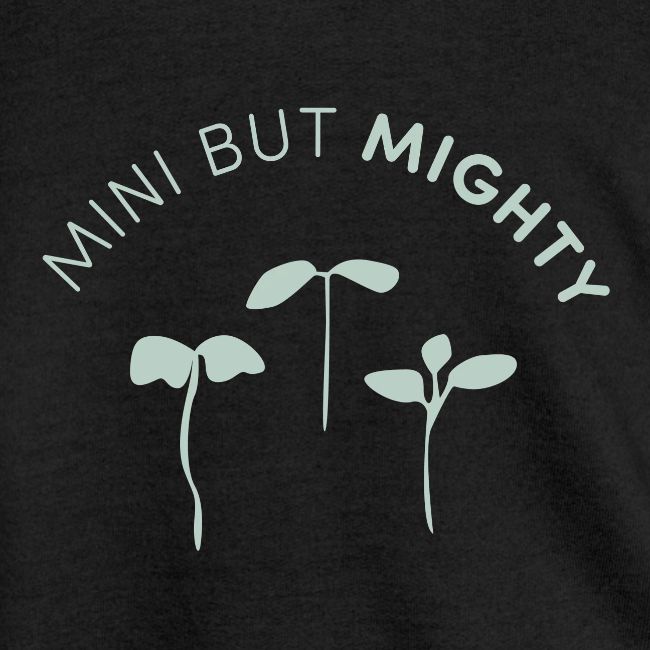 Mini But Mighty