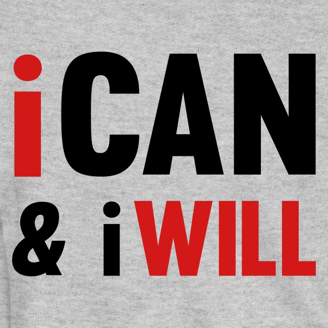 I Can And I Will