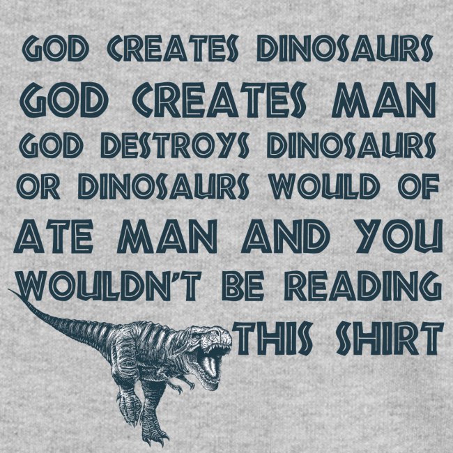 Funny Creation Dinosaur T Shirt