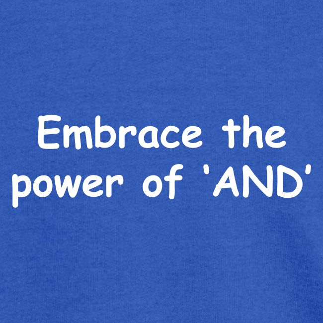 The Power Of "And"