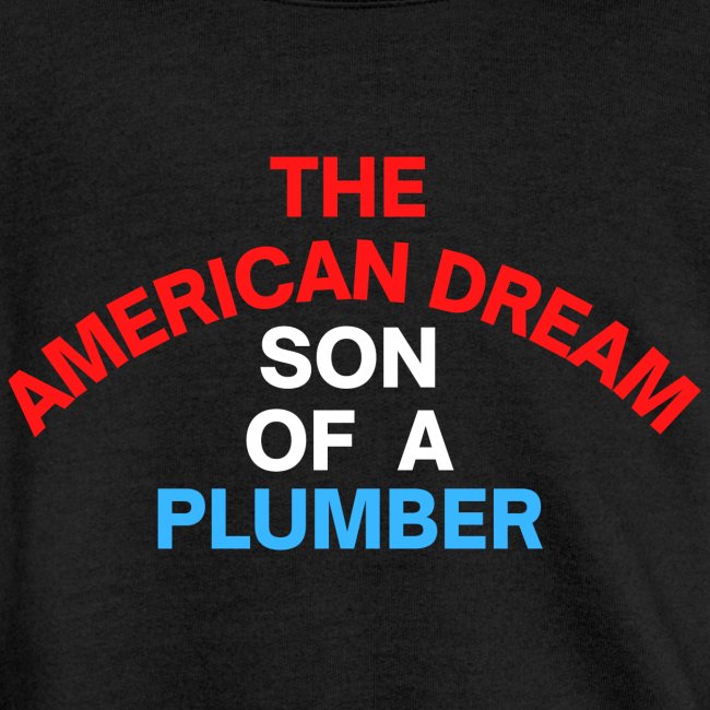 The American Dream Son Of a Plumber, Red White Blu