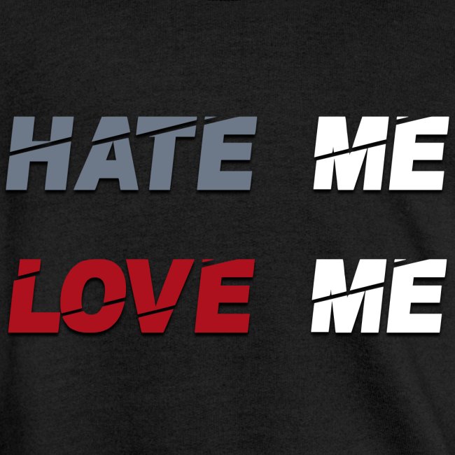 Hate Me Love Me [Album Merch]