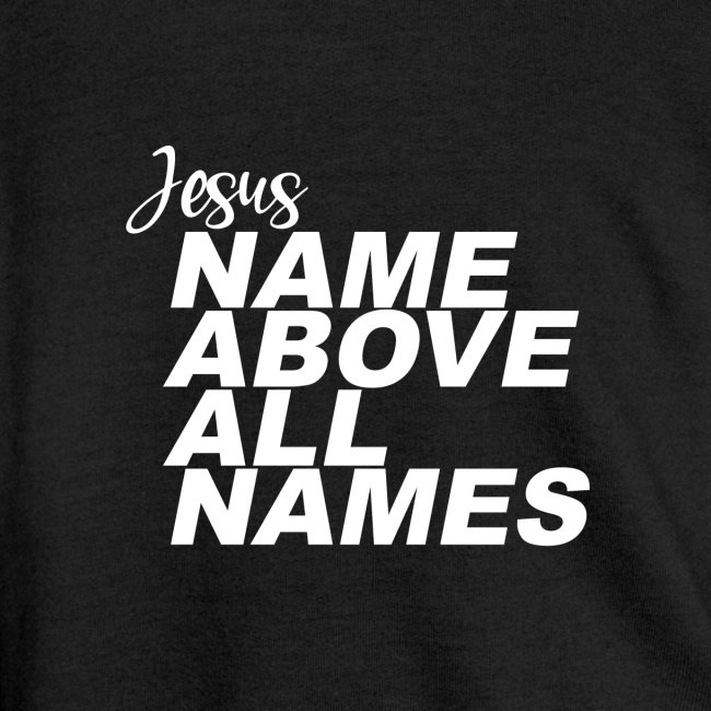 Jesus: Name above all names