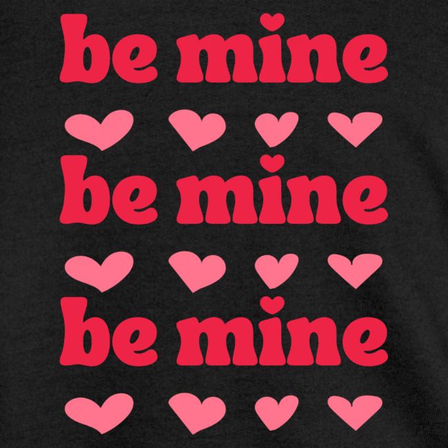 be mine