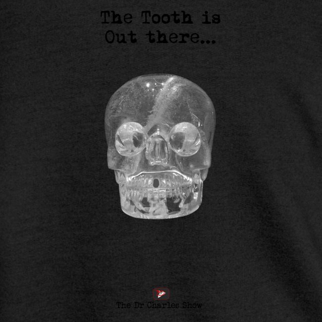 The Tooth is Out There OFFICIAL