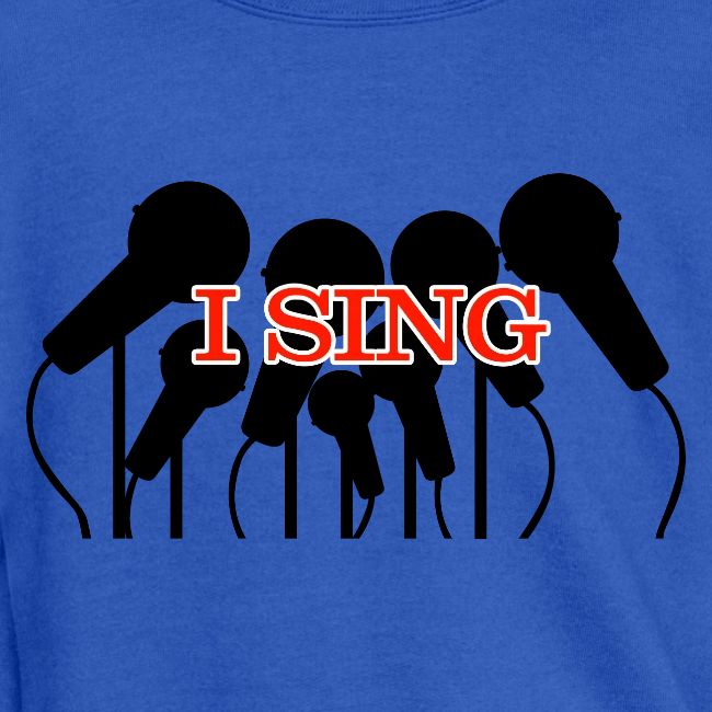 I SING