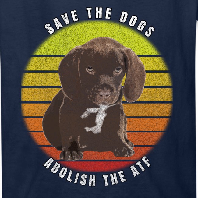 Save the Dogs Abolish the ATF
