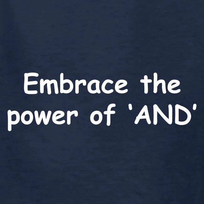 The Power Of "And"