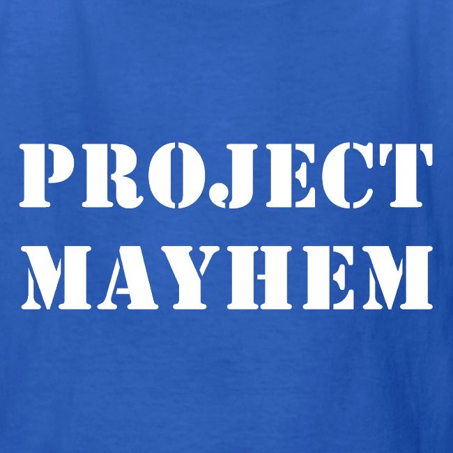 Project Mayhem