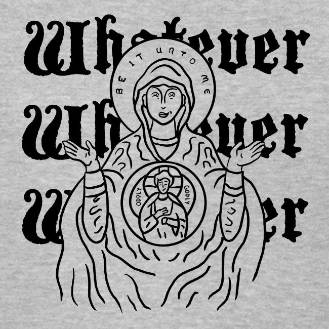 Whatever Mary