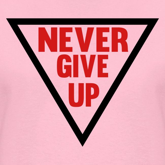 Never Give Up