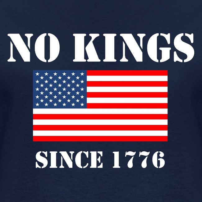 NO KINGS Since 1776