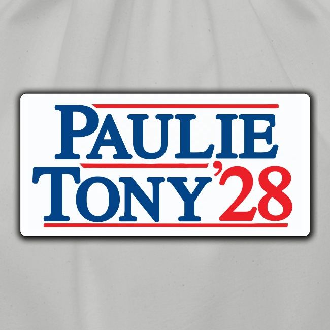 Paulie and Tony for Co-President 2028