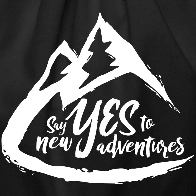 Say Yes to Adventure - Light