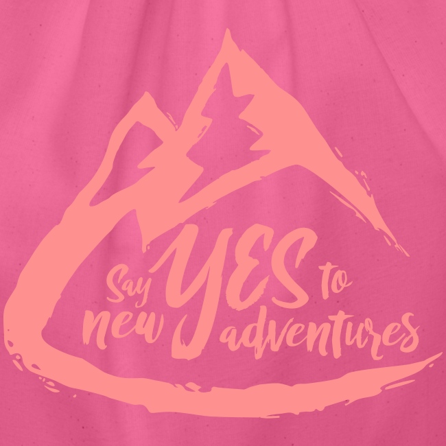 Say Yes to Adventure - Coloured