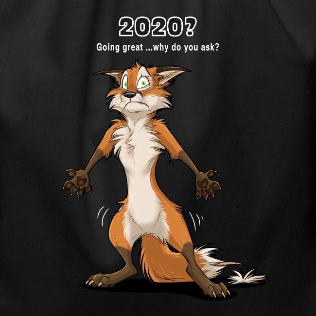 2020? Going great... (for dark backgrounds)