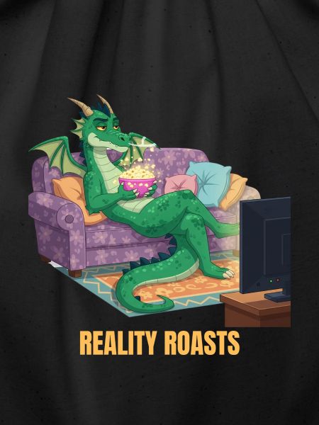 Reality Roasts