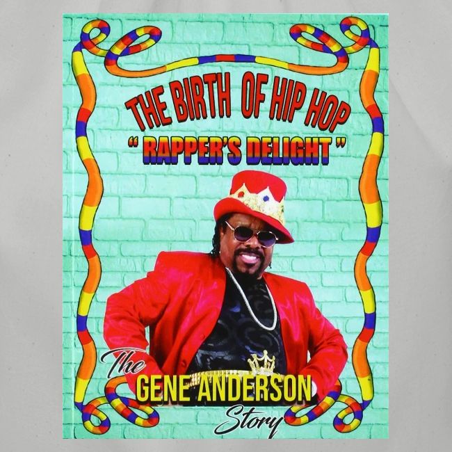 THE BIRTH OF HIP HOP RAPPER'S DELIGHT