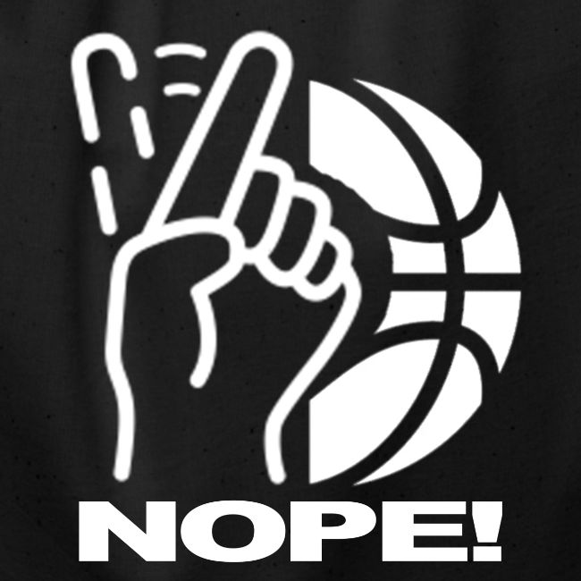 NOPE!