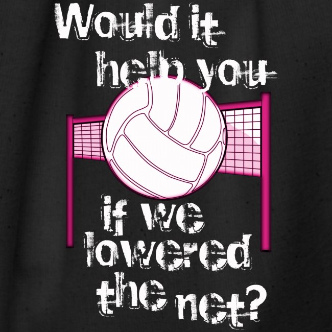 Volleyball Lower the Net