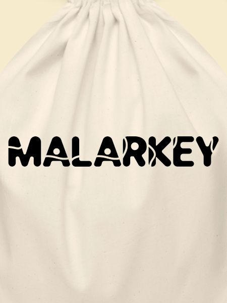 Malarkey
