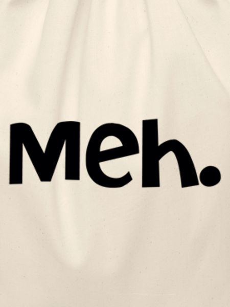 Meh.
