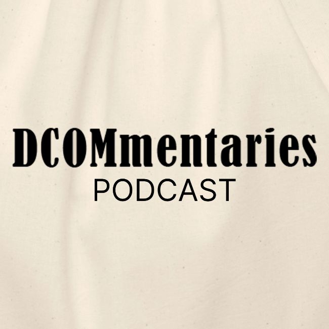 DCOMmentaries Podcast