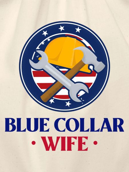 Blue Collar Wife