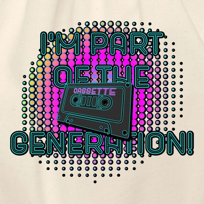 I'm Part of the Cassette Generation!