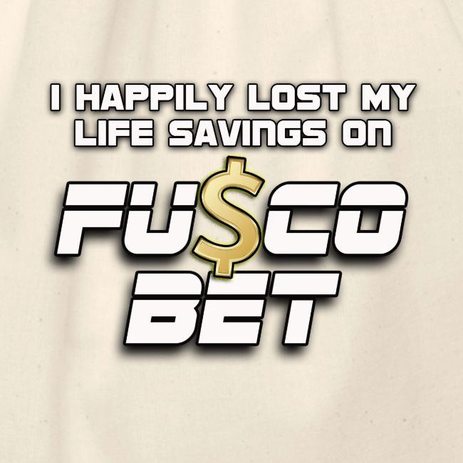 "I LOST ON FUSCOBET"