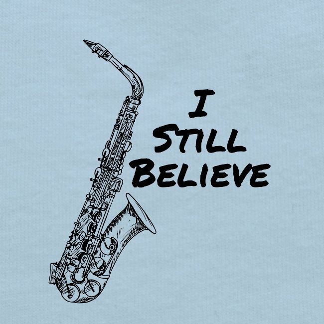 I Still Believe