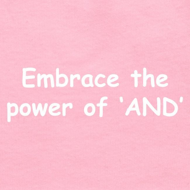 The Power Of "And"
