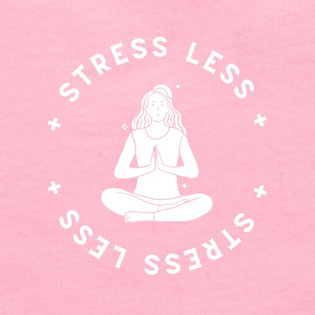 Stress Less