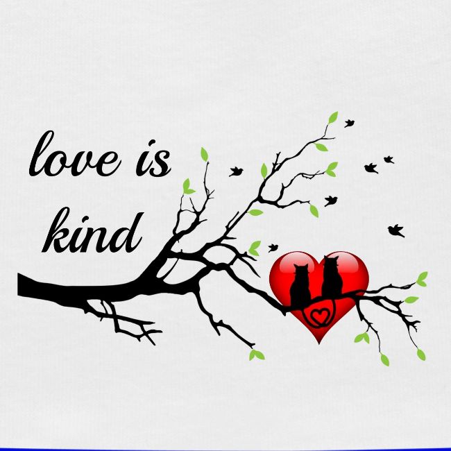 love is kind