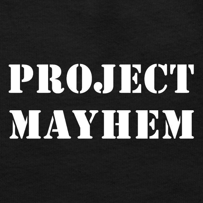 Project Mayhem