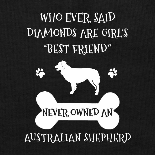 My Best Friend Is Australian Shepherd Cool Gift