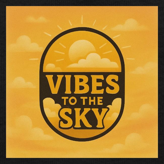 Vibes to the Sky
