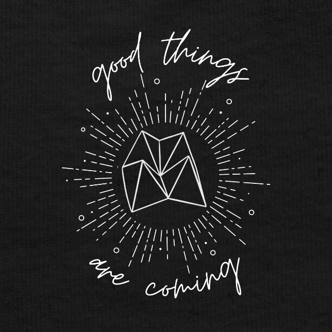 Good Things Are Coming Fortune Teller