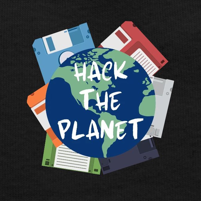 Hack the Planet