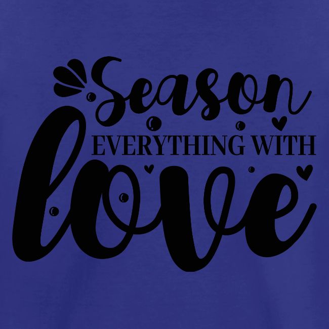 Season Everything with Love