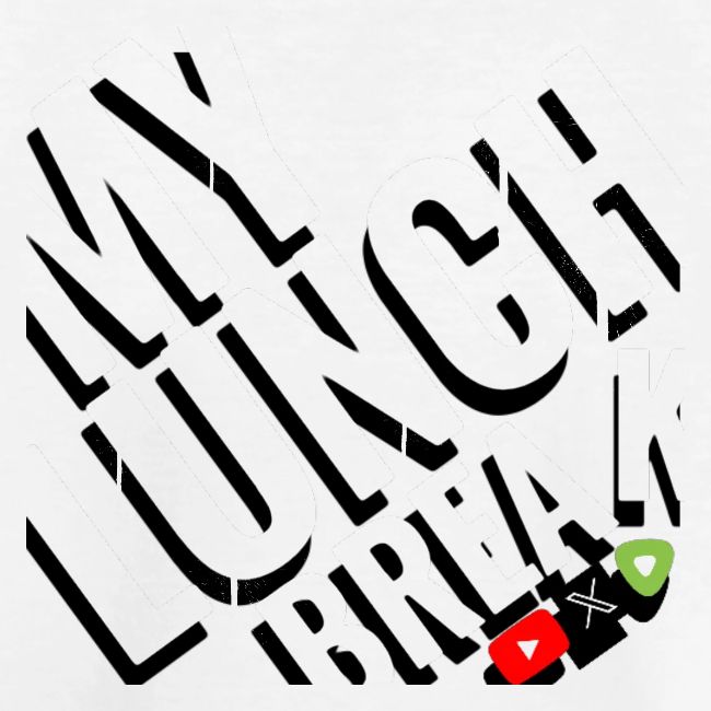 MY LUNCH BREAK DRIP 3