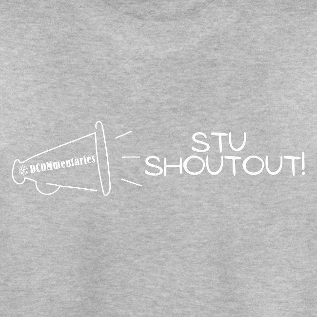 DCOMmentaries Stu Shoutout (White)